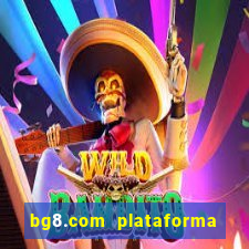 bg8.com plataforma paga mesmo